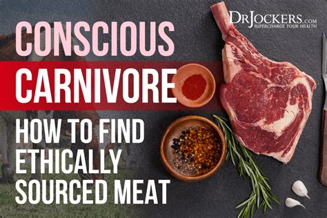 Conscious carnivore - The larger herd of ethical eaters includes a group I call conscious carnivores, an unstudied population that dwells somewhere on the spectrum between absolutist poles. It is a place I know well.